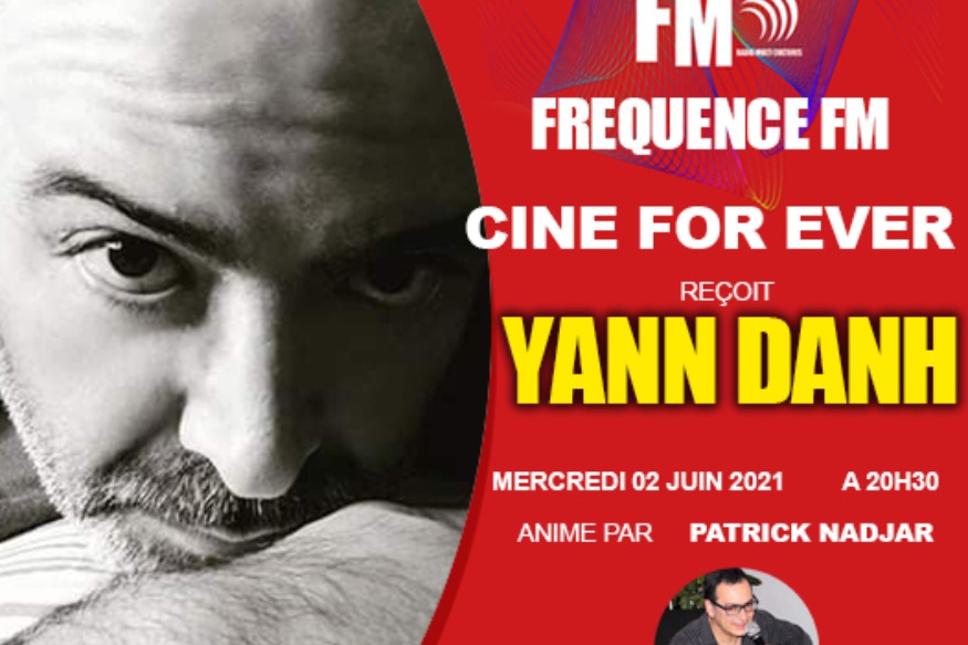 Ciné For ever avec le réalisateur Yann Danh